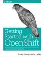 bokomslag Getting Started with OpenShift