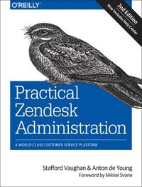bokomslag Practical Zendesk Administration 2ed
