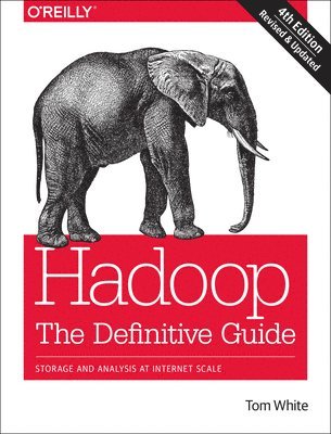 bokomslag Hadoop - The Definitive Guide 4e