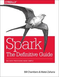 bokomslag Spark - The Definitive Guide