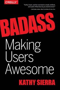bokomslag Badass - Making Users Awesome