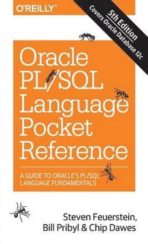 Steven Feurstein, Bill Pribyl, Chip Dawes, Steven Feuerstein - Oracle PL/SQL Language Pocket Reference, 5E, Häftad