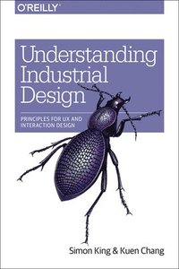bokomslag Understanding Industrial Design