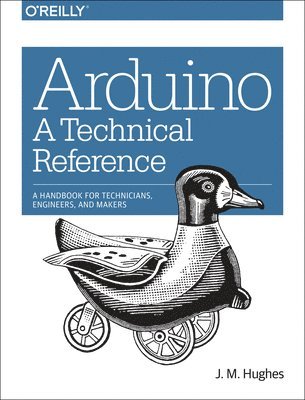 bokomslag Arduino  A Technical Reference