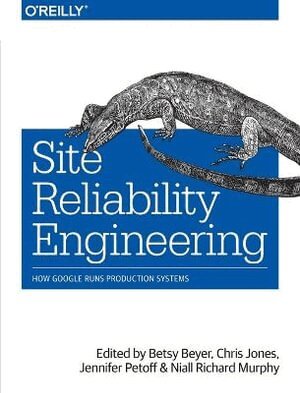 Betsy Beyer, Jennifer Petoff, Chris Jones, Niall Richard Murphy, Betsy Beyer, Chris Jones, Jennifer Petoff, Niall Richard Murphy - Site Reliability Engineering, Häftad