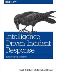 bokomslag Intelligence-Driven Incident Response