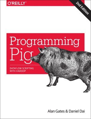 Programming Pig 2e 1