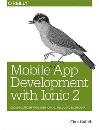 bokomslag Mobile App Development with Ionic: No. 2