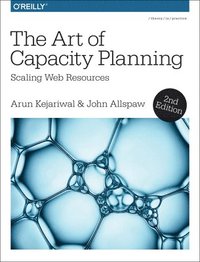 bokomslag The Art of Capacity Planning 2e