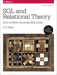 bokomslag SQL and Relational Theory, 3e