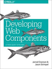 bokomslag Developing Web Components
