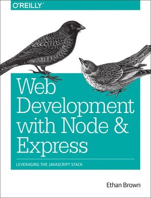 bokomslag Web Development with Node and Express