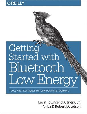bokomslag Getting Started with Bluetooth Low Energy