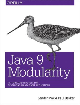 Sander Mak, Paul Bakker - Java 9 Modularity, Häftad
