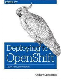 bokomslag Deploying to OpenShift