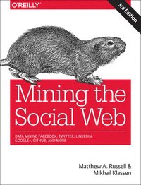 bokomslag Mining the Social Web