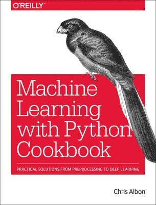 bokomslag Machine Learning with Python Cookbook