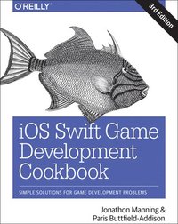 bokomslag iOS Swift Game Development Cookbook 3e