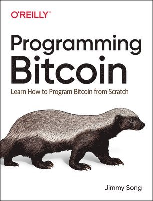 Jimmy Song - Programming Bitcoin, Häftad