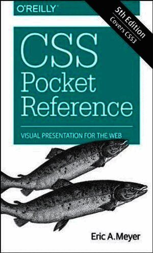 Eric A. Meyer - CSS Pocket Reference, Häftad