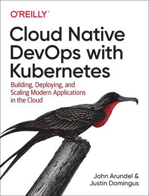 bokomslag Cloud Native DevOps with Kubernetes