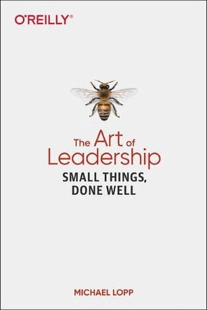 Michael Lopp - Art of Leadership, The, Häftad