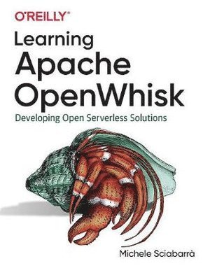 Michele Sciabarra, Michele Sciabarrà - Learning Apache OpenWhisk, Häftad