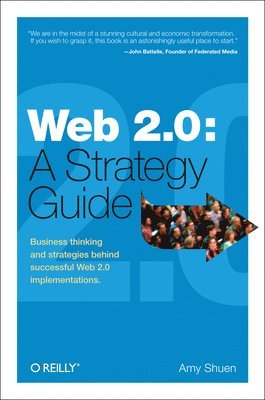 Web 2.0: A Strategy Guide 1
