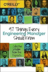 bokomslag 97 Things Every Engineering Manager Should Know