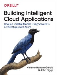 bokomslag Building Intelligent Cloud Applications