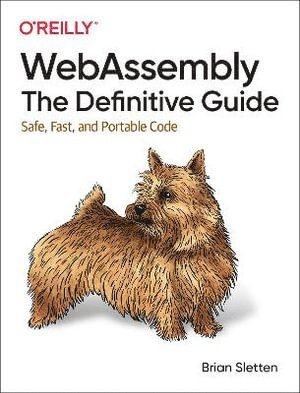 bokomslag WebAssembly - The Definitive Guide