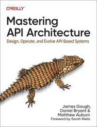 bokomslag Mastering API Architecture