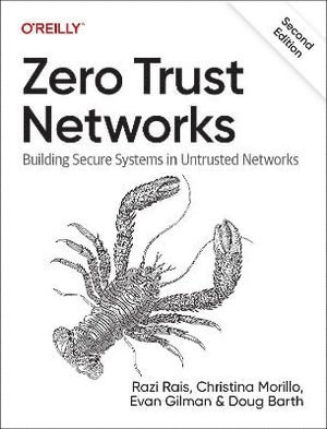 Razi Rais, Christina Morillo, Evan Gilman, Doug Barth - Zero Trust Networks, Häftad