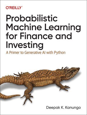 Probabilistic Machine Learning for Finance and Investing 1