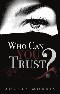 Who Can You Trust 1