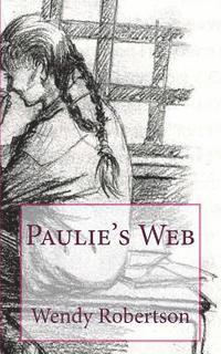 bokomslag Paulie's Web