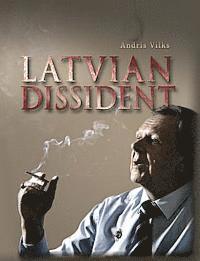 bokomslag Latvian Dissident