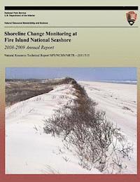bokomslag Shoreline Change Monitoring at Fire Island National Seashore 2008-2009 Annual Report