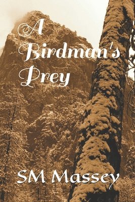 A Birdman's Prey 1