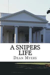 Dean P. Myers - A snipers life, Häftad