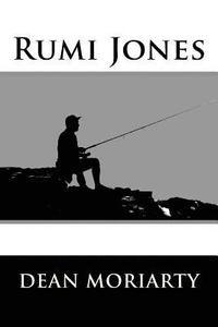 bokomslag Rumi Jones: Short Stories