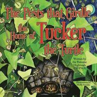 bokomslag The Pests that Girdle the Home of Tucker the Turtle