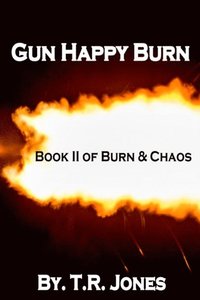 bokomslag Gun Happy Burn