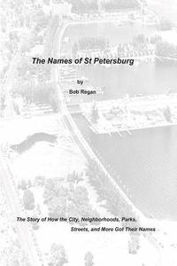 bokomslag The Names of St Petersburg