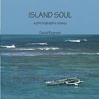 Island Soul: - A photographic essay 1