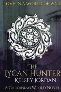 bokomslag The Lycan Hunter