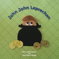 bokomslag John John Leprechaun