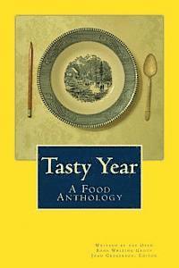bokomslag Tasty Year: A Food Anthology