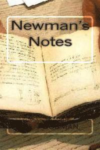 Newman's Notes 1