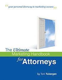 bokomslag The Ultimate Marketing Workbook For Attorneys & Law Firms: Step-by-Step Guide For Creating Successful Law Firm Marketing Campaigns